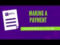 Making a Payment Understanding Your NYU Bill