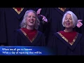 When We All Get To Heaven | First Baptist Dallas Choir \u0026 Orchestra