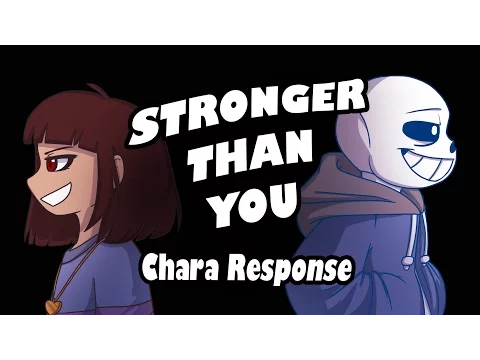 Download MP3 Stronger Than You - Chara Response (Undertale Animation Parody)