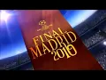 UEFA CHAMPIONS LEAGUE FINAL MADRID 2010 INTRO (INTER - BAYERN MONACO)