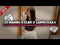 Download Lagu DJ MANGU X CLBK X LAMPU KAKA STYLE BREAKFUNK MENGKANE TERBARU 2025 BY KHARIS SOPAN