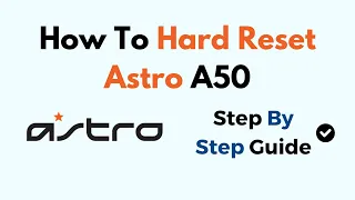 How to Hard Reset Astro A50 Headset Fix Connection Charging Issues