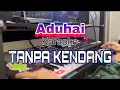 Download Lagu Aduhai |TANPA KENDANG| Karaoke versi jhandut audio di jamin clarity