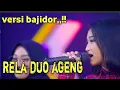 RELA VERSI BAJIDOR BY DUO AGENG