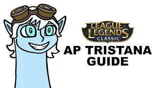 A Glorious Guide to Classic AP Tristana