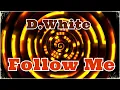 Download Lagu D.White - Follow Me (Extended mix DJ Manuel Rios). NEW ITALO DISCO, Euro Disco, music of the 80-90s