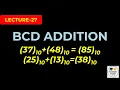 BCD Addition 8421 Code Digital System Design Lecture-27