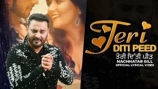 Teri Diti Peed (Lyrical Video) : Nachhatar Gill | Latest Punjabi Songs 2020 | @FinetouchMusic
