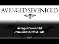 Download Lagu Avenged Sevenfold - Unbound (The Wild Ride) (Lyrics)