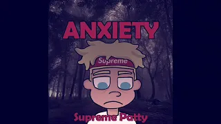 Download Supreme patty anxiety slowed MP3