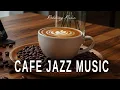 Download Lagu Cafe Jazz Music ☕ Bossa Nova instrumental for  Working, Studying and Stress Relief