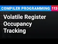 Volatile Register Occupancy Tracking - Compiler Programming Ep113
