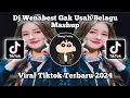 Download Lagu DJ WENABEST GAK USAH BELAGU MASHUP VIRAL TIKTOK BY XPINN RMX TERBARU 2024 YANG KALIAN CARI
