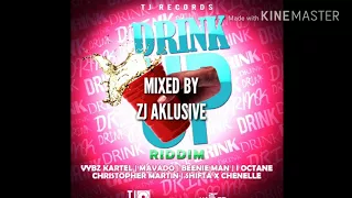 Download DRINK UP RIDDIM MIX MP3