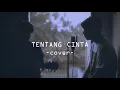Download Lagu Ipang - Tentang Cinta (Cover) + Lirik