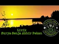 Download Lagu LIRIK PANGLIMA KUMBANG - SURYA SENJA AKHIR PEKAN