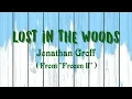 LOST IN THE WOODS - Jonathan Groff ( lyrics )
