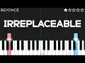 Beyonce - Irreplaceable EASY Piano Tutorial