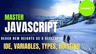 JavaScript Essentials From IDE Setup to Mastering Variables