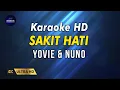 Download Lagu YOVIE \u0026 NUNO - SAKIT HATI - KARAOKE VERSION