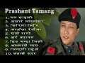 Lagu Best collection of Prashant Tamang by Gopal Budha😊 #foryou 