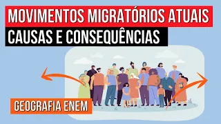 MOVIMENTOS MIGRATÓRIOS ATUAIS: causas e consequências | Geografia para o Enem | Raphael Carrieri