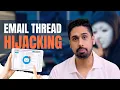 Unmasking the Email Thread Hijacker Protect Your Digital Life Innvikta