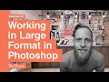 What Resolution Do You Need to Print Large Format Using Photoshop or Raster