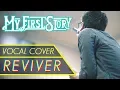 Download Lagu REVIVER - MY FIRST STORY(vocal cover 歌ってみた)