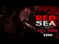 Download Lagu RED SEA FULL VIDEO SONG DEVARA PART 1 #trending #devara