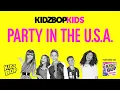 KIDZ BOP Kids - Party in the USA (KIDZ BOP Ultimate Hits)