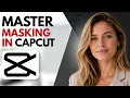 How to master masking in CapCut Step By Step Easy Tutorial
