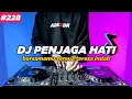 Download Lagu DJ PENJAGA HATI TIKTOK BERSAMAMU SEMUA TERASA INDAH REMIX FULL BASS