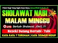 Download Lagu SHOLAWAT PENARIK REZEKI PALING DAHSYAT, Sholawat Nabi Muhammad SAW, SALAWAT JIBRIL PALING MERDU MP3