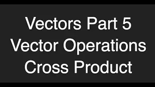 Vectors How to calculate cross product - ProgrammingTIL 3D Math 0005 tutorial screencast