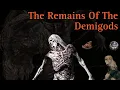 Demigod Corpse Investigation - Elden Ring