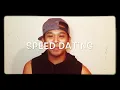 Lagu My Speed Dating Experience!