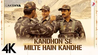 kandhon se milte hain kandhe 4k music video lakshya hrithik sonu nigam hariharan