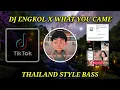 Lagu DJ ENGKOL X WHAT YOU CAME X TEKI GAN STYLE THAILAND