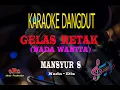 Download Lagu Karaoke Gelas Retak Nada Wanita - Mansyur S (Karaoke Dangdut Tanpa Vocal)