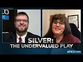 Negative real interest rates will drive silver higher