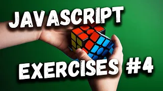 JavaScript Coding Exercises For Beginners Beginner Exercises Part 4