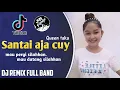 Download Lagu DJ SANTAI AJA CUY II FULL BAND REMIX JON DELONGE