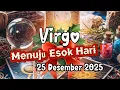 Download Lagu VIRGO ♍ MENUJU ESOK HARI⁉️ YANG AKAN TERJADI DALAM HIDUPMU…| 25 DESEMBER 2025 🕊️ MP3