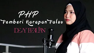php pemberi harapan palsu devy berlian versi baper
