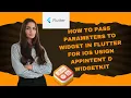 How to pass Parameters to Widget in Flutter for iOS WidgetKit Configurable Widgets with App Intent