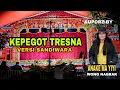 Lagu KEPEGOT TRESNA ( VERSI SANDIWARA INDRA PUTRA )