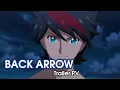 Download Lagu BACK ARROW - PV 1 (Eng Subs)