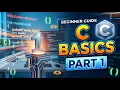 C Basics Part 1