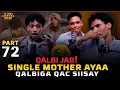 Download Lagu XANUUN! SINGLE MOTHER MARAYKAN JOGTA QALBIGA QAC SIISAY